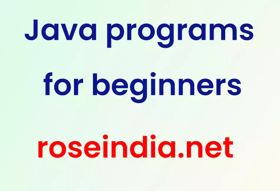 Java programs for beginners