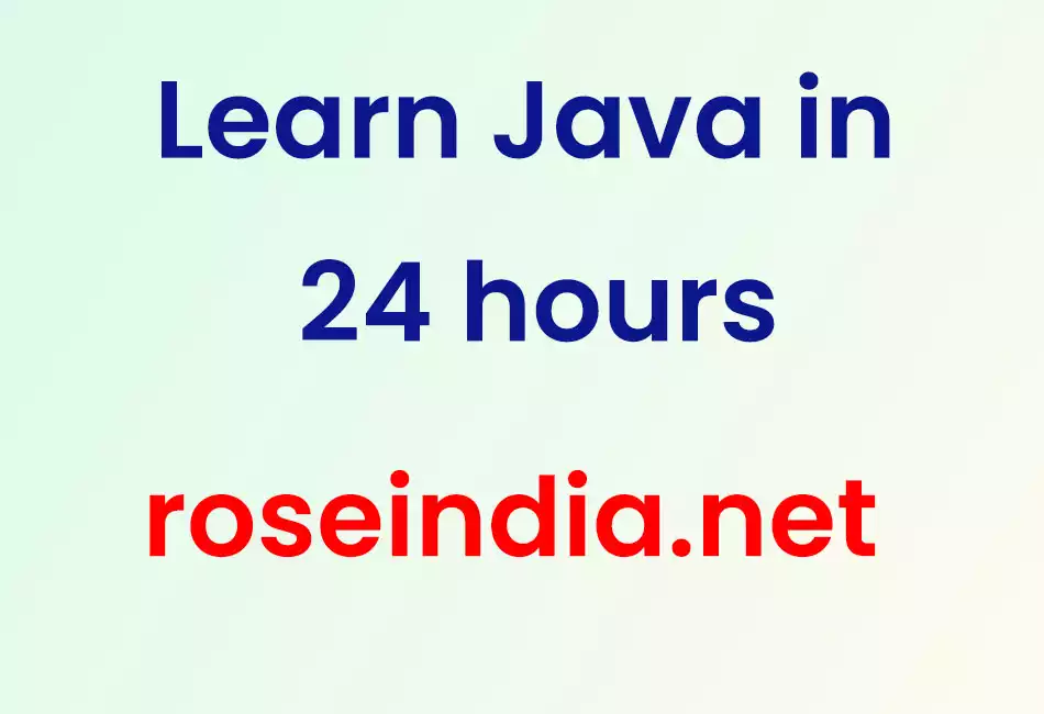 Learn Java in 24 hours